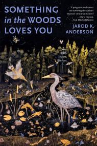 Something in the Woods Loves You