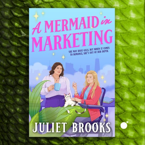 A MERMAID IN MARKETING by Juliet Brooks