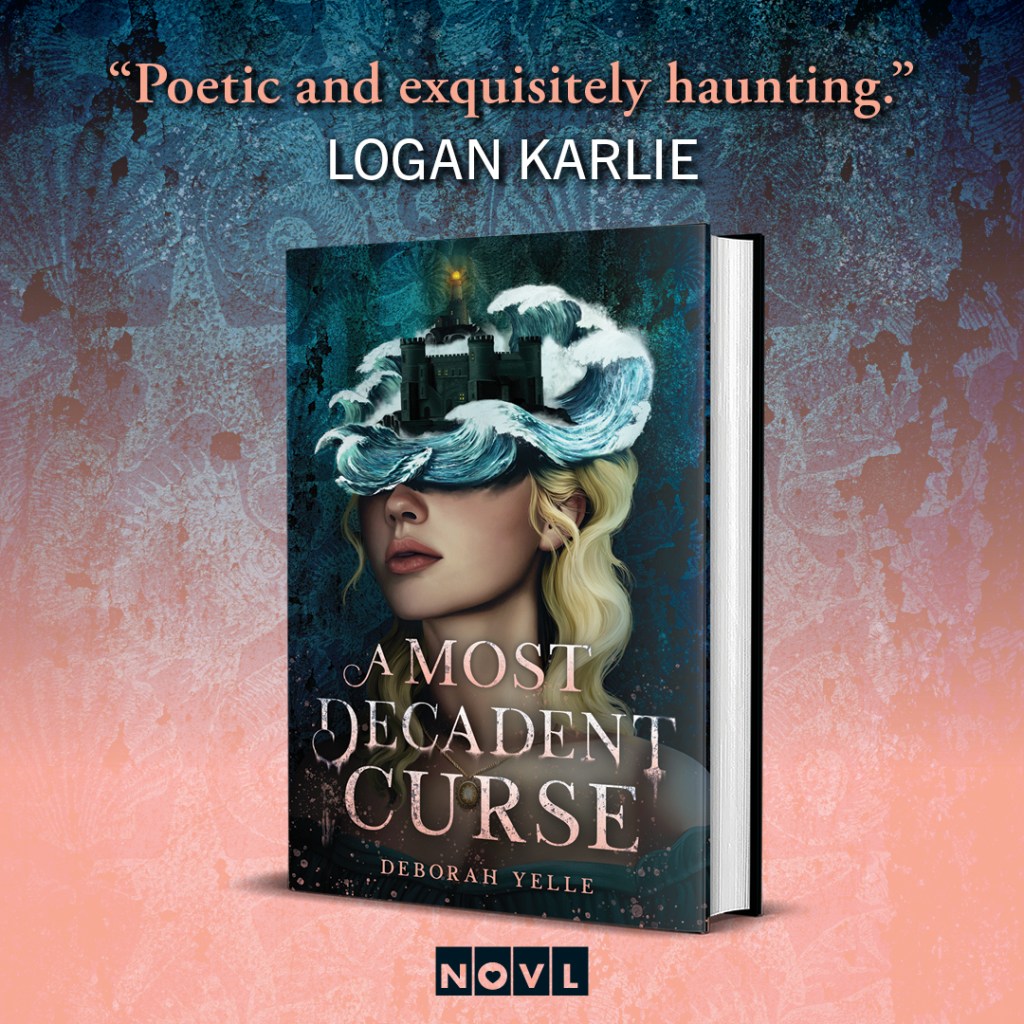 Blurb graphic for A Most Decadent Curse. Quote reads
"Poetic and exquisitely haunting."--Logan Karlie