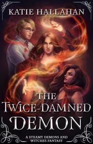 The Twice-Damned Demon