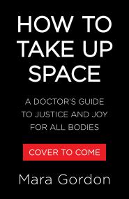 How to Take Up Space