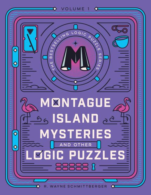 Montague Island Mysteries and Other Logic Puzzles