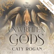 Unwritten by the Gods