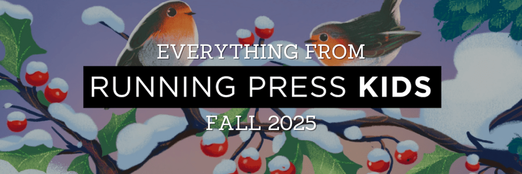 Everything From Running Press Kids Fall 2025
