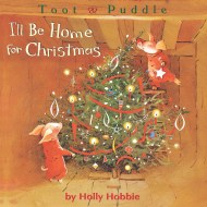 Toot & Puddle: I’ll Be Home for Christmas