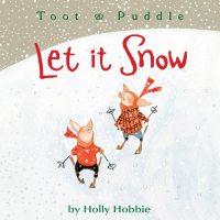 Toot & Puddle: Let It Snow