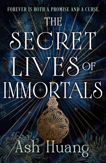 The Secret Lives of Immortals