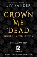 Crown Me Dead (Deluxe Limited Edition)