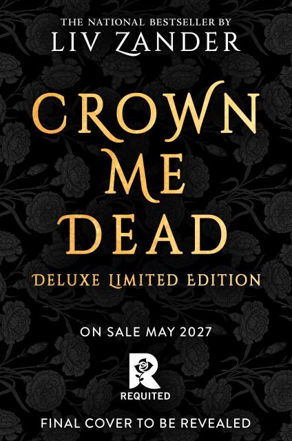 Crown Me Dead (Deluxe Limited Edition)