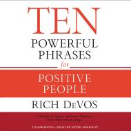 Ten Powerful Phrases for Positive People