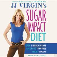 JJ Virgin’s Sugar Impact Diet