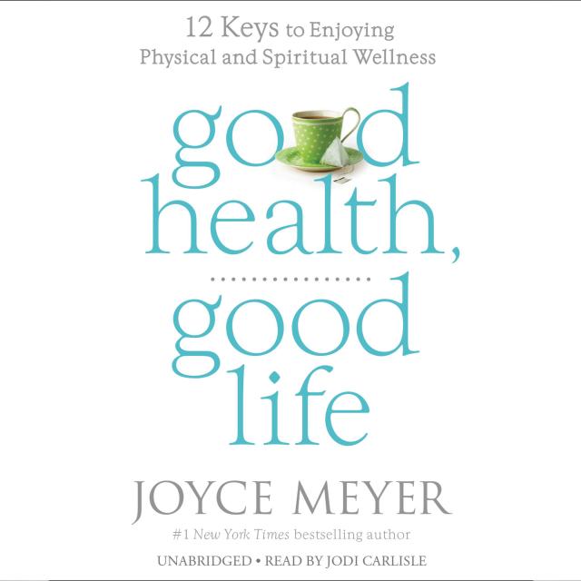 Good Health, Good Life