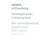 Inconspicuous Consumption