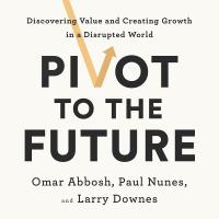 Pivot to the Future