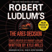 Robert Ludlum’s(TM) The Ares Decision