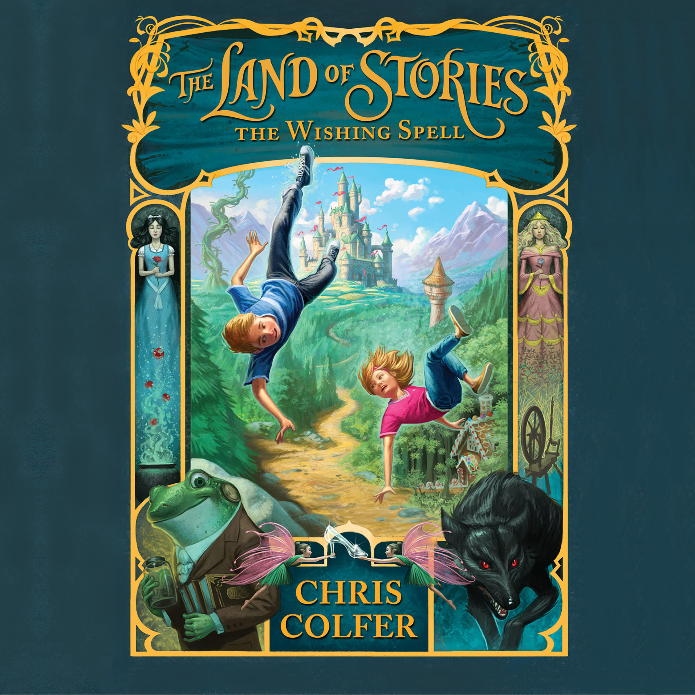 The Land of Stories: The Wishing Spell by Chris Colfer | Hachette