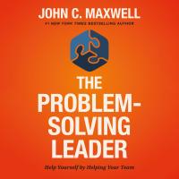 The Problem-Solving Leader