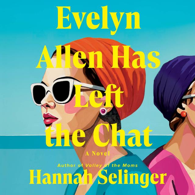 Evelyn Allen Has Left the Chat