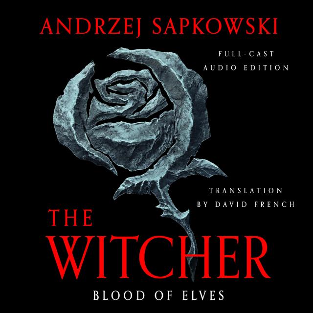 Blood of Elves (Full Cast Edition)