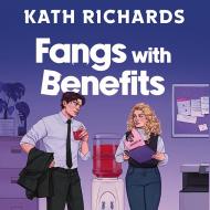Fangs with Benefits