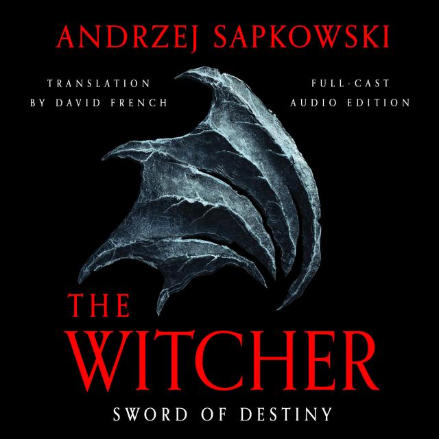 Sword of Destiny (Full Cast Edition)
