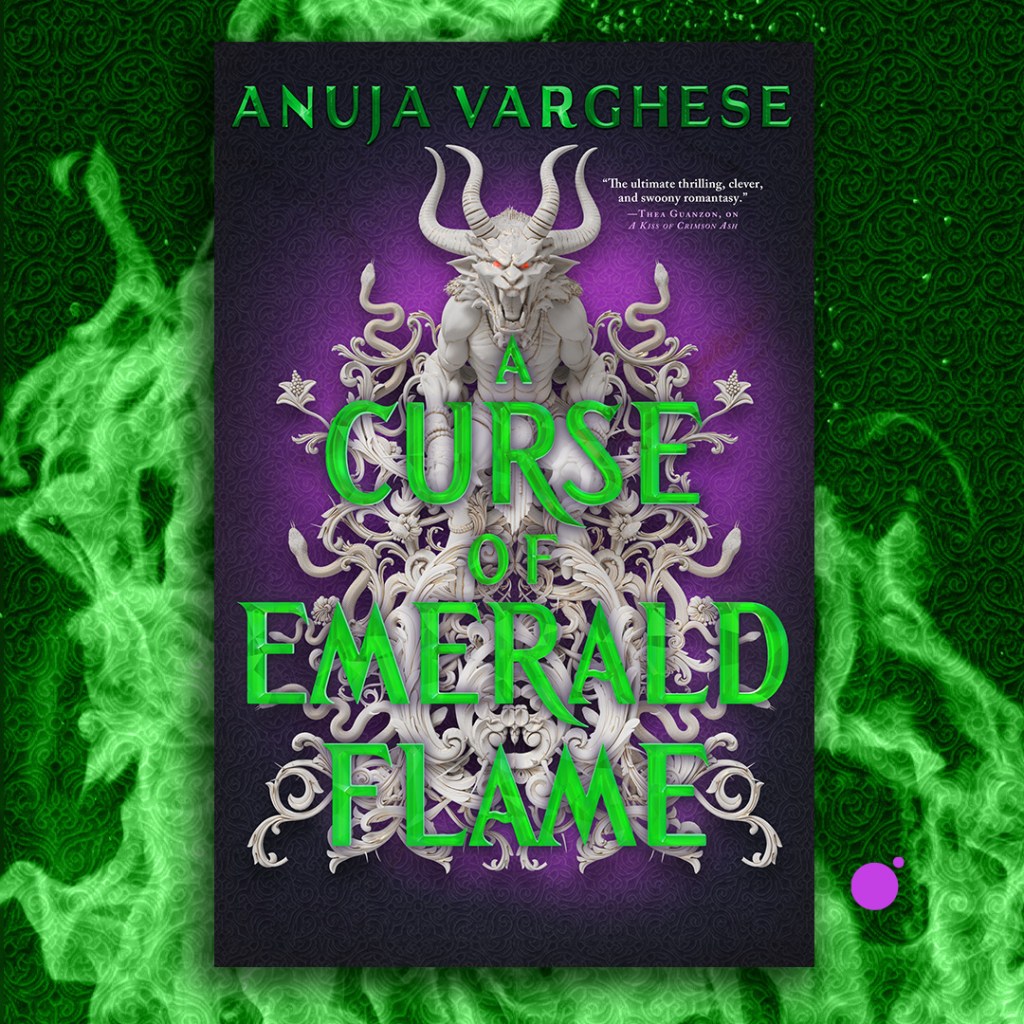 A CURSE OF EMERALD FLAME by Anuja Varghese