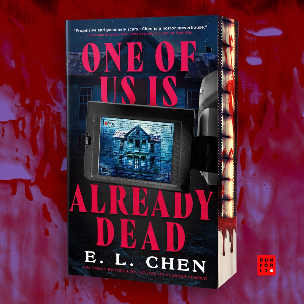ONE OF US IS ALREADY DEAD by E. L. Chen