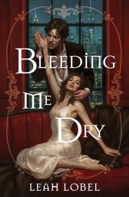 Bleeding Me Dry