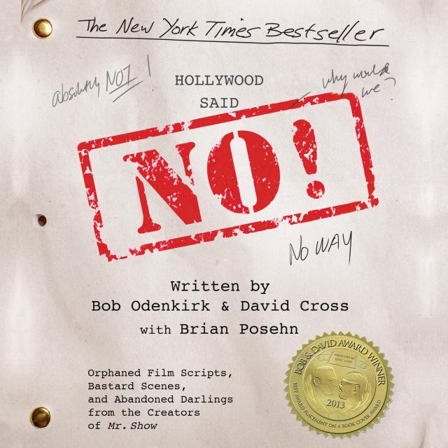 Hollywood Said No!