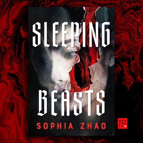 SLEEPING BEASTS by Sophia Zhao